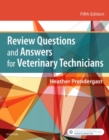 Review Questions and Answers for Veterinary Technicians - Book