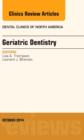 Geriatric Dentistry, An Issue of Dental Clinics of North America : Volume 58-4 - Book
