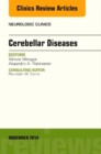 Cerebellar Disease, An Issue of Neurologic Clinics : Volume 32-4 - Book