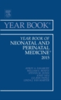 Year Book of Neonatal and Perinatal Medicine 2015 : Volume 2015 - Book