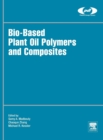 Bio-Based Plant Oil Polymers and Composites - Book