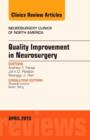 Quality Improvement in Neurosurgery, An Issue of Neurosurgery Clinics of North America : Volume 26-2 - Book