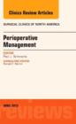 Perioperative Management, An Issue of Surgical Clinics of North America : Volume 95-2 - Book