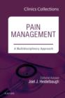 Pain Management: A Multidisciplinary Approach (Clinics Collections) : Volume 4C - Book