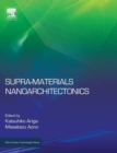 Supra-materials Nanoarchitectonics - Book