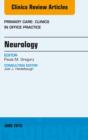 Neurology, An Issue of Primary Care: Clinics in Office Practice - eBook