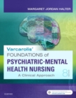 Varcarolis' Foundations of Psychiatric-Mental Health Nursing : A Clinical Approach - Book