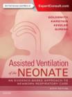 Assisted Ventilation of the Neonate : Evidence-Based Approach to Newborn Respiratory Care - Book