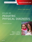 Zitelli and Davis' Atlas of Pediatric Physical Diagnosis - Book
