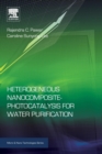 Heterogeneous Nanocomposite-Photocatalysis for Water Purification - Book