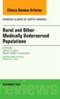 Rural and Other Medically Underserved Populations, An Issue of Nursing Clinics of North America : Volume 50-3 - Book