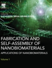 Fabrication and Self-Assembly of Nanobiomaterials : Applications of Nanobiomaterials - Book