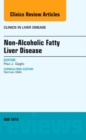 Non-Alcoholic Fatty Liver Disease, An Issue of Clinics in Liver Disease : Volume 20-2 - Book