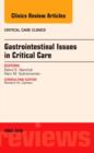 Gastrointestinal Issues in Critical Care, An Issue of Critical Care Clinics : Volume 32-2 - Book