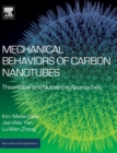 Mechanical Behaviors of Carbon Nanotubes : Theoretical and Numerical Approaches - Book