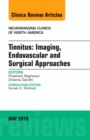 Tinnitus: Imaging, Endovascular and Surgical Approaches, An issue of Neuroimaging Clinics of North America : Volume 26-2 - Book