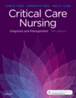Critical Care Nursing : Diagnosis and Management - Book