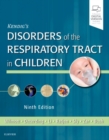 Kendig's Disorders of the Respiratory Tract in Children - Book