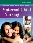 Study Guide for Maternal-Child Nursing - Book