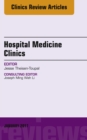 Volume 6, Issue 1, An Issue of Hospital Medicine Clinics, E-Book - eBook