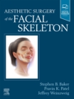 Aesthetic Surgery of the Facial Skeleton - Book