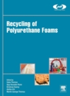 Recycling of Polyurethane Foams - Book