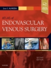 Atlas of Endovascular Venous Surgery - Book
