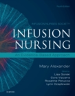Infusion Nursing : An Evidence-Based Approach - Book