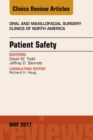 Patient Safety, An Issue of Oral and Maxillofacial Clinics of North America - eBook