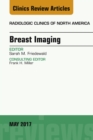 Breast Imaging, An Issue of Radiologic Clinics of North America - eBook