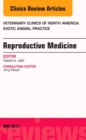 Reproductive Medicine, An Issue of Veterinary Clinics of North America: Exotic Animal Practice : Volume 20-2 - Book