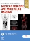 Nuclear Medicine and Molecular Imaging: The Requisites - Book