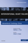 Interventional Heart Failure, An Issue of Interventional Cardiology Clinics - eBook