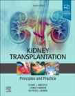 Kidney Transplantation - Principles and Practice - Book