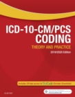 ICD-10-CM/PCS Coding: Theory and Practice, 2019/2020 Edition E-Book : ICD-10-CM/PCS Coding: Theory and Practice, 2019/2020 Edition E-Book - eBook