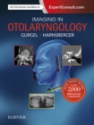 Imaging in Otolaryngology E-Book : Imaging in Otolaryngology E-Book - eBook
