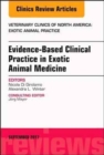 Evidence-Based Clinical Practice in Exotic Animal Medicine, An Issue of Veterinary Clinics of North America: Exotic Animal Practice : Volume 20-3 - Book