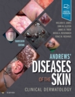 Andrews' Diseases of the Skin : Clinical Dermatology - Book
