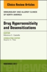 Drug Hypersensitivity and Desensitizations, An Issue of Immunology and Allergy Clinics of North America : Volume 37-4 - Book