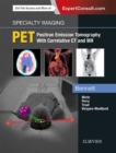 Specialty Imaging: PET : Specialty Imaging: PET - E-Book - eBook