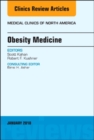 Obesity Medicine, An Issue of Medical Clinics of North America : Volume 102-1 - Book
