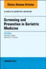 Screening and Prevention in Geriatric Medicine, An Issue of Clinics in Geriatric Medicine : Volume 34-1 - Book