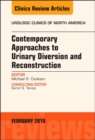 Contemporary Approaches to Urinary Diversion and Reconstruction, An Issue of Urologic Clinics : Volume 45-1 - Book