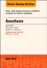 Anesthesia, An Issue of Oral and Maxillofacial Surgery Clinics of North America : Volume 30-2 - Book