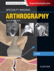 Specialty Imaging: Arthrography - Book