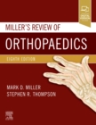 Miller's Review of Orthopaedics - Book