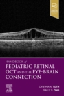 Handbook of Pediatric Retinal OCT and the Eye-Brain Connection - Book