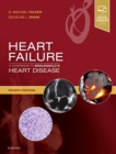 Heart Failure: A Companion to Braunwald's Heart Disease - Book