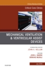 Mechanical Ventilation/Ventricular Assist Devices, An Issue of Critical Care Clinics - eBook
