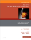 Sialendoscopy, An Issue of Atlas of the Oral & Maxillofacial Surgery Clinics : Volume 26-2 - Book
